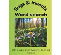 Bugs and Insects Word Search: Insect themed word search puzzle book with fun facts for Tweens, Teens and Adults