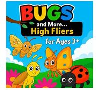 Bugs and More...: High Fliers