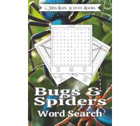Bugs and Spiders Word Search Book: Word Searches with Easy to Read Print about Insects, Spiders, Other Creepy Crawlies, and More | 6x9 inches | 110 ... Gifts for Vacations, Holidays, and Free Time