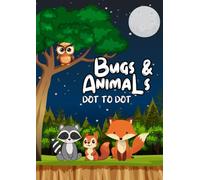 Bugs & Animals Dot To Dot (BIZZY BOOKS COLORING BOOK SERIES)