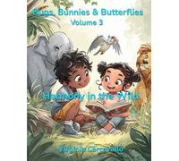 Bugs, Bunnies & Butterflies: Volume 3