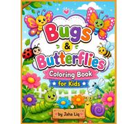 Bugs & Butterflies Coloring Book for Kids: Fun and Easy Coloring Pages with Butterflies, Ladybugs, Bees, Dragonflies, Caterpillars, Beetles, and More