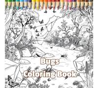 Bugs Coloring Book: Stress Relief Through Coloring the Fascinating World of Bugs (Zahbes coloring books)