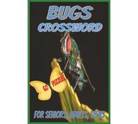 Bugs Crossword: Puzzles with easy-to-read print about spiders, beetles, entomology and more. | 6x9 inches | 120 pages | 60 puzzles...gift for vacations, holiday, birthday, relaxation.