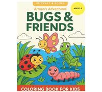Bugs & Friends: A Coloring Book Adventure: Fun and simple coloring pages for kids ages 2-5 (Arman’s Adventures)