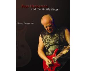 Bugs Henderson and the Shuffle Kings-Live at the Granada