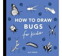 Bugs: How to Draw Books for Kids with Butterflies, Ladybugs, Spiders, and More: Learn to Draw a Butterfly Books for Kids: 12 (How to Draw For Kids Series)