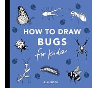 Bugs: How to Draw Books for Kids with Butterflies, Ladybugs, Spiders, and More: Learn to Draw a Butterfly Books for Kids: 12 (How to Draw For Kids Series)