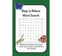 Bugs in Nature Word Search: Explore Bugs, Insects, Butteflies & Nature with Easy and Engaging Word Search Puzzles | 6x9 Inches, 110 Pages | 50+ Puzzles