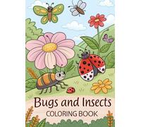 Bugs & Insects Coloring Book for Kids: 25 Fun & Easy Bug Coloring Pages Featuring Butterflies, Bees, Ants, Spiders, and More