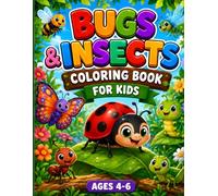 Bugs & Insects Coloring Book For Kids: 40 Cute Bugs, Butterflies, Bees and Garden Insects to Color (Happy Coloring Book for Kids)
