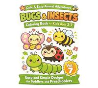 BUGS & INSECTS: Coloring Book for Kids Ages 3-7, Easy and Simple Designs for Toddlers and Preschoolers (Cute & Easy Animal Adventures)