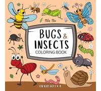 Bugs & Insects Coloring Book for Kids Ages 4-8: Playful Bug Coloring for Little Learners