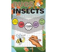 Bugs & Insects Word Search Puzzle Book: 1500 Words - 100 Puzzles for All Ages | Large Print | 150 Pages | Size 6x9 inch | Great for Travel