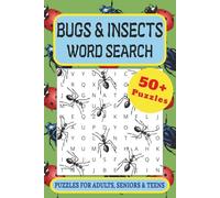 Bugs & Insects Word Search Puzzle Book: Word Searches with Easy to Read Print about Creepy Crawlies, Spiders, and More | 6x9 inches, 111 pages | 50+ ... Gifts for Vacations, Holidays and Relaxation