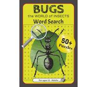 BUGS - The World of Insects Word Search Puzzle Book: Word searches with easy-to-read print about insects from all around the world, entomology and ... birthdays, holidays, vacations and free time.