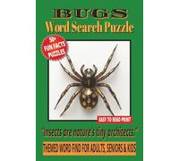 BUGS WORD SEARCH PUZZLE: 50+ Easy-to-Read Puzzles in a Word Find Book About Insects, Entomology, Bug Behavior & Nature Habitat Facts For Adults, ... Relaxing. (LIFE & LEISURE WORD SEARCH SERIES)
