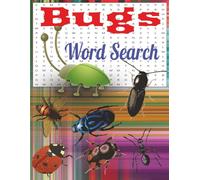 Bugs Word Search: Puzzle book about fascinating world of bugs