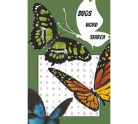 Bugs Word search: Puzzle book about insects, nature and the outdoors, 6x9 inches / 110 pages / 50+ puzzles