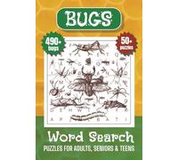 Bugs Word Search Puzzle Book: Creepy Crawly Word Searches: Bugs, Insects, and Arachnids for Adults, Seniors, and Teens | Promoting Fun, Relaxation, ... for Nature Lovers, Holidays, and Leisure Time