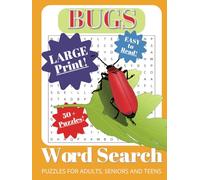 BUGS Word Search Puzzle Book: LARGE PRINT Word Searches about Bugs, Insects and More | 8.5x11 inches, 114 pages | 50+ Puzzles... Relaxing and Fun Gift for Vacations, Holidays and Free Times