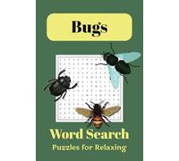 Bugs Word Search: Puzzle Book with Easy to Read Print about Bugs, Insects, Entomology, and More | 6x9 inches, 110 pages | 50+ Puzzles ... Gift for Vacations, Holidays, and Free Times