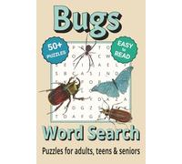 Bugs Word Search Puzzle Book: Word Search with Easy to Read Print about bugs, insects and More | 6x9 inches, 110 pages | 50+ Puzzles ... Gifts for Vacations, Holidays & Free Times