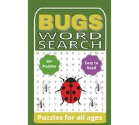 Bugs Word Search Puzzle Book: Word Search with Easy to Read Print about Bugs ,Insects, Creepy Crawlers and More | 6x9 inches, 110 pages | 50+ Puzzles ... Holidays, and Special Events. (Word Searches)