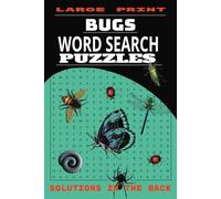 Bugs Word Search Puzzle Book: Word Searches with Easy to Read Print about Bugs and More | 6X9 inches, 110 pages | 50+ Puzzles… Gifts for vacations, Holidays and Free Times.