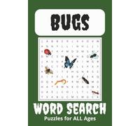 Bugs Word Search Puzzle Book: Word Searches with EASY to Read Print about Bugs, Insects, Creepy-Crawlies and more | 6x9 inches, 110 pages | 50+ Puzzles -- Gift for Vacations, Holidays and Leisure Time