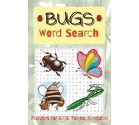 Bugs Word Search Puzzle Book: Word Searches with Easy to Read Print about Bugs, Insects, Critters and More | 6x9 inches, 110 pages | 50+ Puzzles ... Gift for Vacations, Holidays, and Free Times