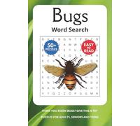 Bugs Word Search Puzzle Book: Word Searches with Easy to Read Print about Bugs, Insects, Garden Bugs and More | 6x9 inches, 110 pages | 50+ Puzzles ... for Vacations, Holidays, Trips and Free Times