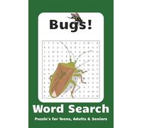 Bugs Word Search Puzzle Book: Word Searches with Easy to Read Print about Bugs, Insects, Nature and More | 6x9 inches, 110 pages | 50+ Puzzles ... Gift for Vacations, Holiday and Free times