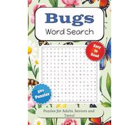 Bugs Word Search Puzzle Book: Word Searches with Easy to Read Print about Insects, Spiders, Butterflies and More | 6x9 inches, 110 pages | 50+ puzzles . . . for Holidays, Vacations and Free Time