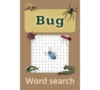 Bugs Word Search: Word Searches with Easy-to-Read Print about Bugs, Insects and Creepy Crawlies | 6x9 Inches, 110 Pages, 50+ puzzles... Gift for Brain Excercise and Fun Free-Time