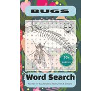 BUGS Word Search: Word Searches with Easy to Read Print about Bugs, Spiders, & Insects / 6x9 inches, 110 pages, 55 puzzles ... Perfect Gift for Vacations, Holidays & Loved Ones