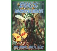 Bugs Wordsearch: puzzles with easy to read print about bugs, insects, spiders and more. | 6x9 inches | 110 pages | 50+ puzzles...great gift idea for birthdays, vacations, entertainment and relaxation,