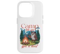 Búho de campamento, campamento como tú da un grito Carcasa para iPhone 14 Pro