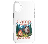 Búho de campamento, campamento como tú da un grito Carcasa para iPhone 16 Plus
