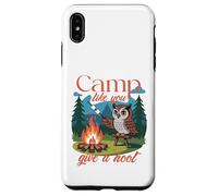 Búho de campamento, campamento como tú da un grito Carcasa para iPhone XS Max