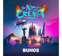 Buhos - La nit està que crema