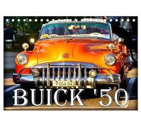 BUICK '50 (Tischkalender 2026 DIN A5 quer), CALVENDO Monatskalender: Der US-Oldtimer Buick aus dem Jahre 1950 in Kuba