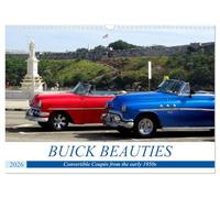 BUICK BEAUTIES (Wall Calendar 2026 DIN A3 landscape), CALVENDO 12 Month Wall Calendar: Convertible Coupés from the early 1950s