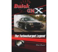 Buick GNX: The Turbocharged Legend