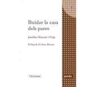 BUIDAR LA CASA DELS PARES (Poesia)
