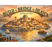 Build a Bridge to Heaven