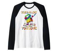 Build A Life You Love Funny Bricks Master Builder Dabbing Camiseta Manga Raglan
