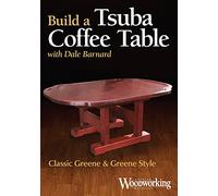 Build a Tsuba Coffee Table: Classic Greene & Greene Style [USA] [DVD]