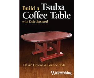 Build a Tsuba Coffee Table: Classic Greene & Greene Style [USA] [DVD]