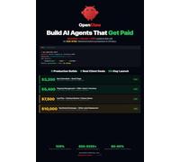 Build AI Agents That Get Paid: OpenClaw + Hermes + MCP Systems That Sell for $3K-$10K. Weekend Build to Production in 30 Days. (OpenClaw AI Agent Playbooks)